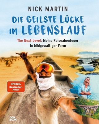 Die geilste Lücke im Lebenslauf - the next level - Nick Martin