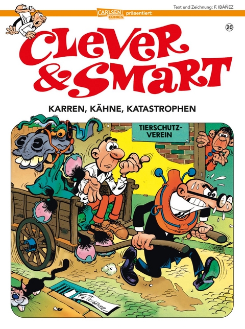 Clever und Smart 20: Karren, Kähne, Katastrophen - Francisco Ibáñez