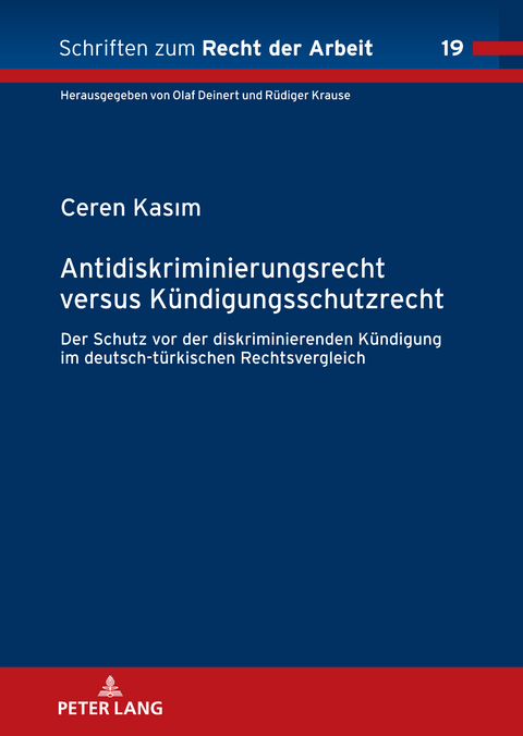 Antidiskriminierungsrecht versus Kündigungsschutzrecht - Ceren Kasım