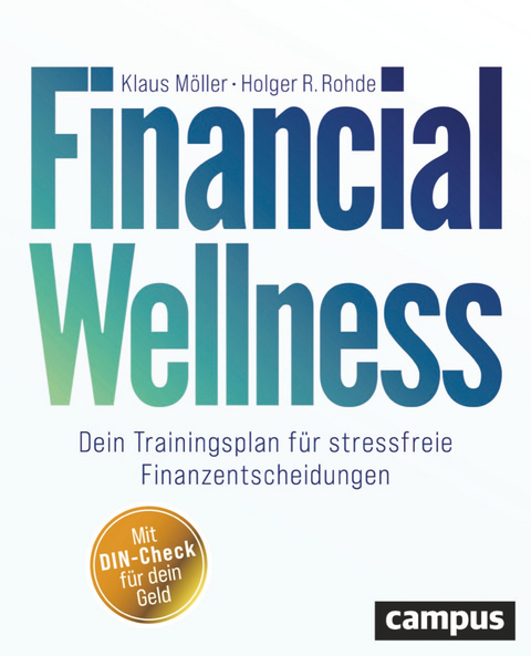 Financial wellness - Klaus Möller, Holger R. Rohde