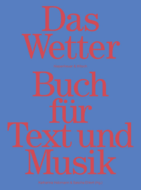 Das Wetter Buch für Text und Musik - 