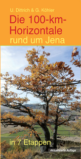 Die 100-km-Horizontale rund um Jena - Ursula Dittrich