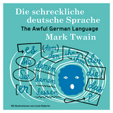 Die schreckliche deutsche Sprache - Mark Twain