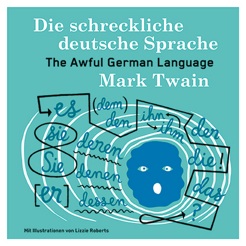 Die schreckliche deutsche Sprache - Mark Twain