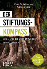 Stiftungswissen 360° - Ernst G. Wittmann, Carsten Seip