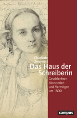 Das Haus der Schreiberin - Charlotte Zweynert