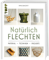 Natürlich Flechten - Emma Dahlqvist