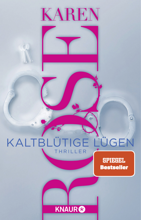 Kaltblütige Lügen - Karen Rose