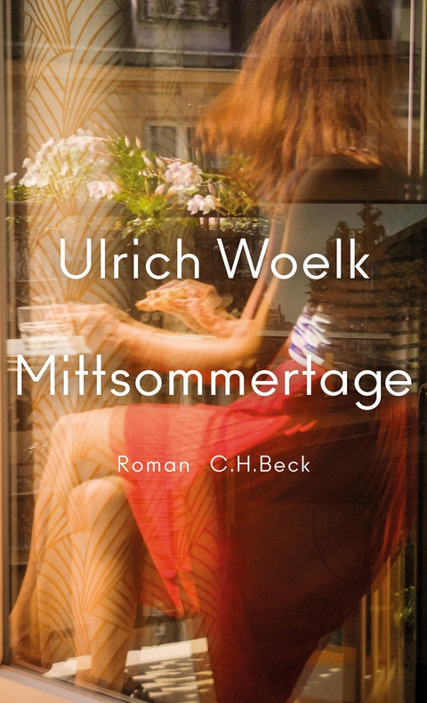 Mittsommertage - Ulrich Woelk