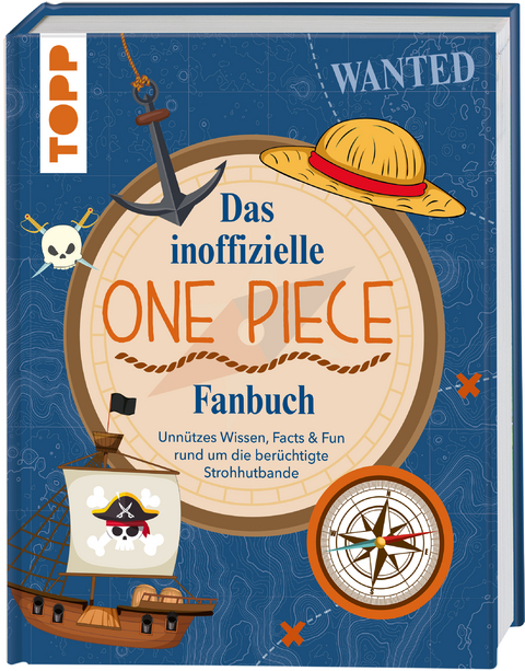 Das inoffizielle One Piece Fan-Buch - Daniela Drossmann