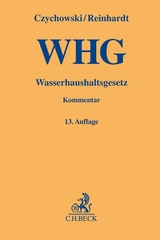 Wasserhaushaltsgesetz - Reinhardt, Michael; Gieseke, Paul; Wiedemann, Werner; Czychowski, Manfred