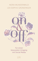 On & off - Nora Wunderwald, Lea Sophie Grünzinger