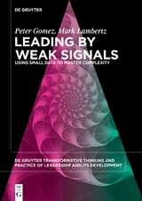 Leading by Weak Signals - Peter Gomez, Mark Lambertz