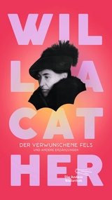 Der verwunschene Fels - Willa Cather