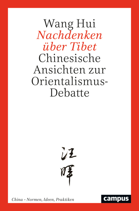 Nachdenken über Tibet - Wang Hui