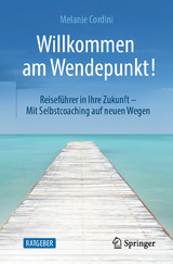 Willkommen am Wendepunkt! - Melanie Cordini