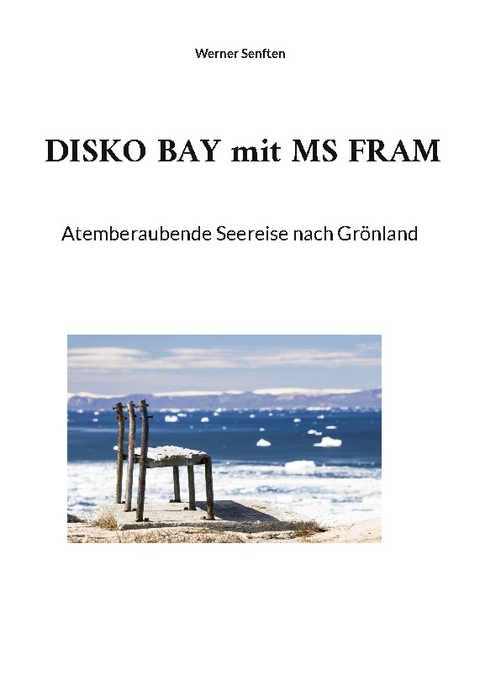 DISKO BAY mit MS FRAM - Werner Senften