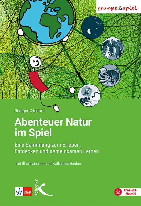 Abenteuer Natur im Spiel - Rüdiger Gilsdorf