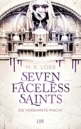 Seven Faceless Saints - M. K. Lobb