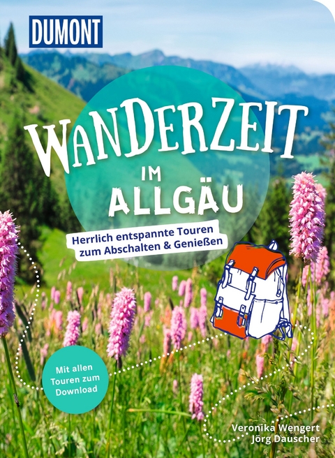 Wanderzeit im Allgäu - Veronika Wengert, Jörg Dauscher