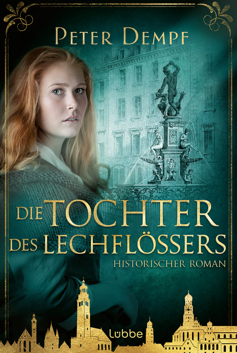 Die Tochter des Lechflößers - Peter Dempf