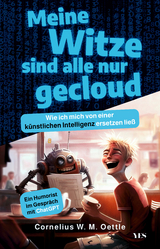 Meine Witze sind alle nur gecloud - Cornelius W. M. Oettle