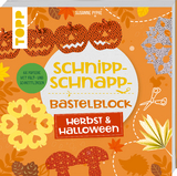 Schnipp-Schnapp-Block Herbst & Halloween - Susanne Pypke