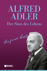 Der Sinn des Lebens - Alfred Adler