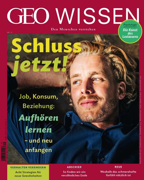 GEO Wissen / GEO Wissen 79/2023 - Loslassen - Jens Schröder, Markus Wolff