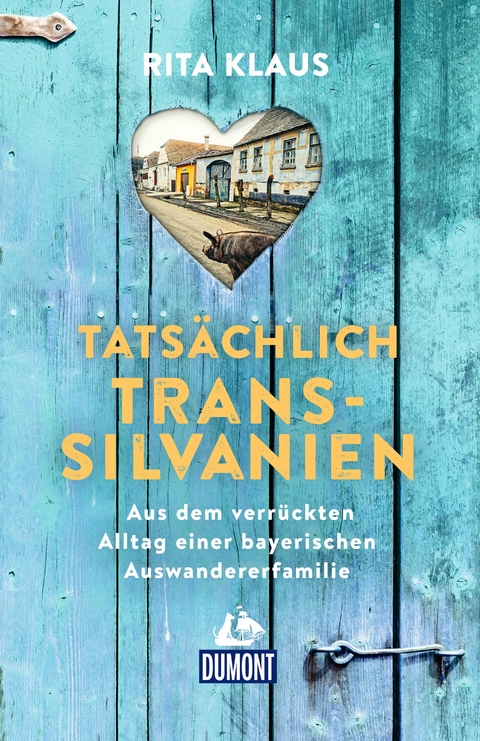 Tatsächlich Transsilvanien - Rita Klaus