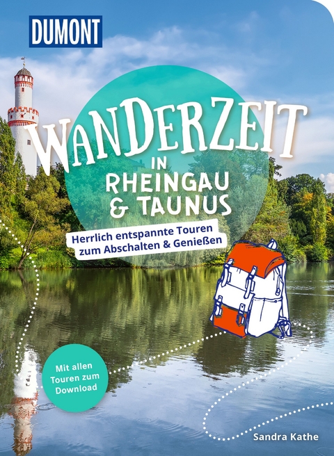 Wanderzeit im Rheingau und Taunus - Sandra Kathe