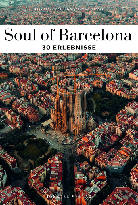 Soul of Barcelona - Vincent Moustache, Fany Péchiodat