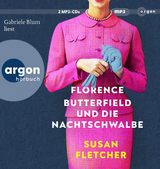 Florence Butterfield und die Nachtschwalbe - Susan Fletcher