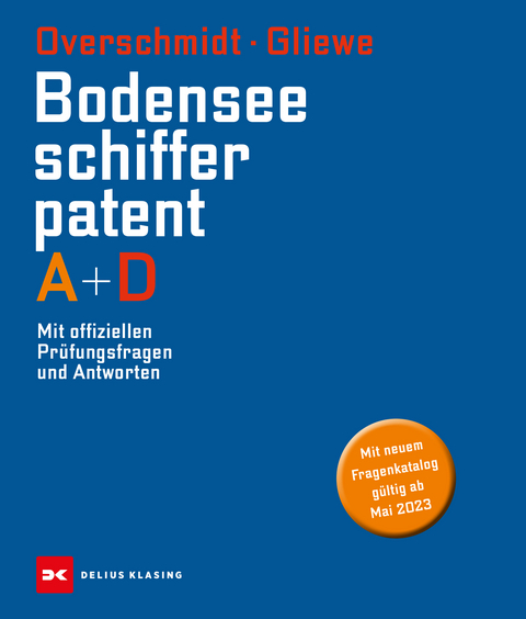 Bodensee-Schifferpatent A + D - Heinz Overschmidt, Ramon Gliewe