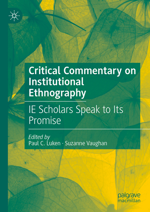 Critical Commentary on Institutional Ethnography - 