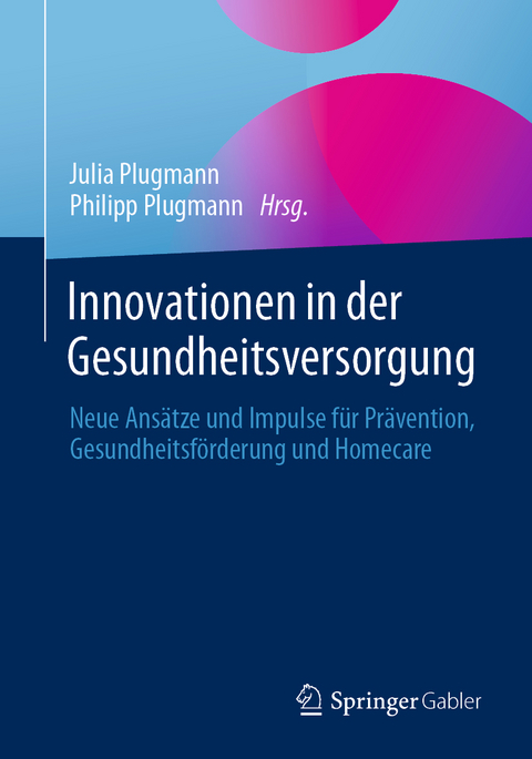 Innovationen in der Gesundheitsversorgung - 