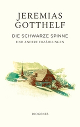 Die schwarze Spinne - Jeremias Gotthelf, Philipp Theisohn