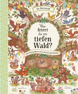 Wer feiert da im tiefen Wald? - Rachel Piercey