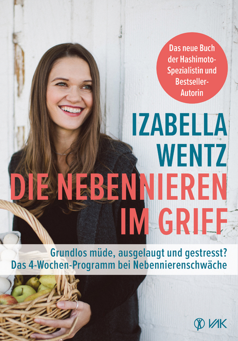 Die Nebennieren im Griff - Izabella Wentz