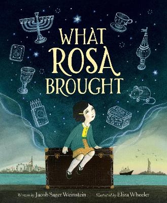 What Rosa Brought - Jacob Sager Weinstein