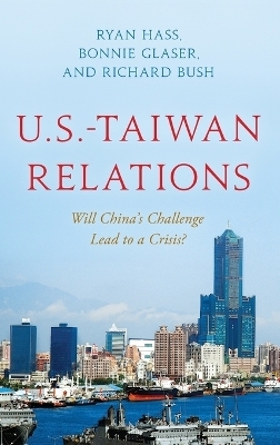 U.S.-Taiwan Relations - Ryan Hass, Bonnie Glaser, Richard Bush