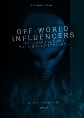 Off-World Influencers - Haakon Bunaes