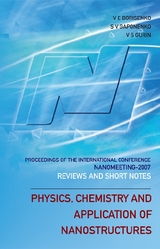 Physics, Chemistry And Application Of Nanostructures: Reviews And Short Notes To Nanomeeting 2007 - Proceedings Of The International Conference On Nanomeeting 2007 - 