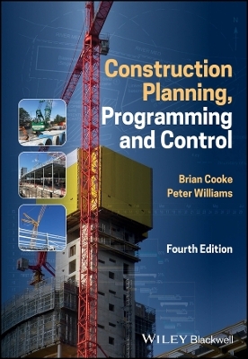 Construction Planning, Programming and Control - Brian Cooke, Peter Williams