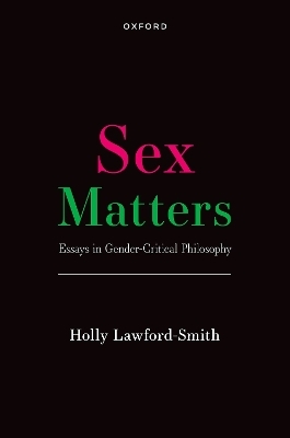 Sex Matters - Holly Lawford-Smith