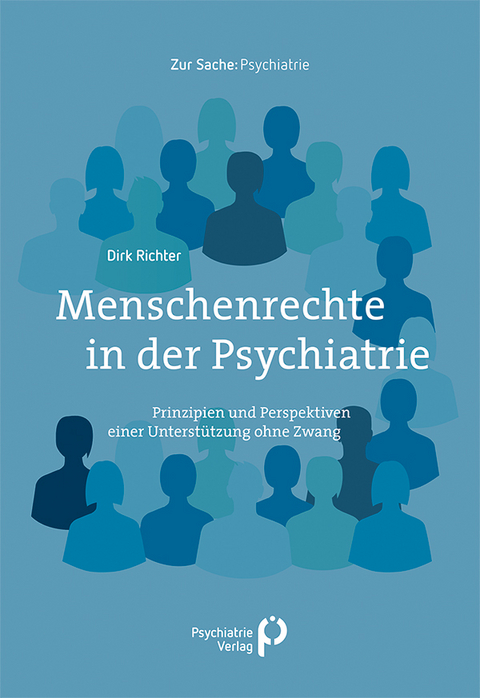 Menschenrechte in der Psychiatrie - Dirk Richter