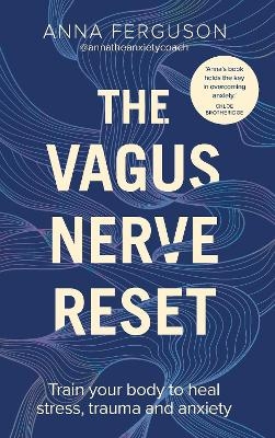 The Vagus Nerve Reset - Anna Ferguson