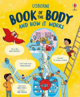 Usborne Book of the Body and How it Works - Alex Frith, Darran Stobbart