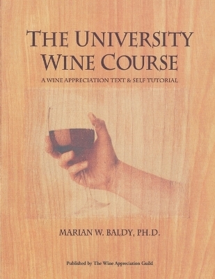 University Wine Course - Marian W. Baldy