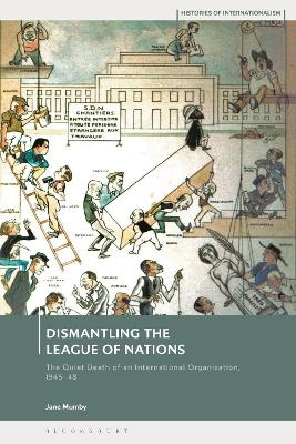 Dismantling the League of Nations - Dr Jane Mumby